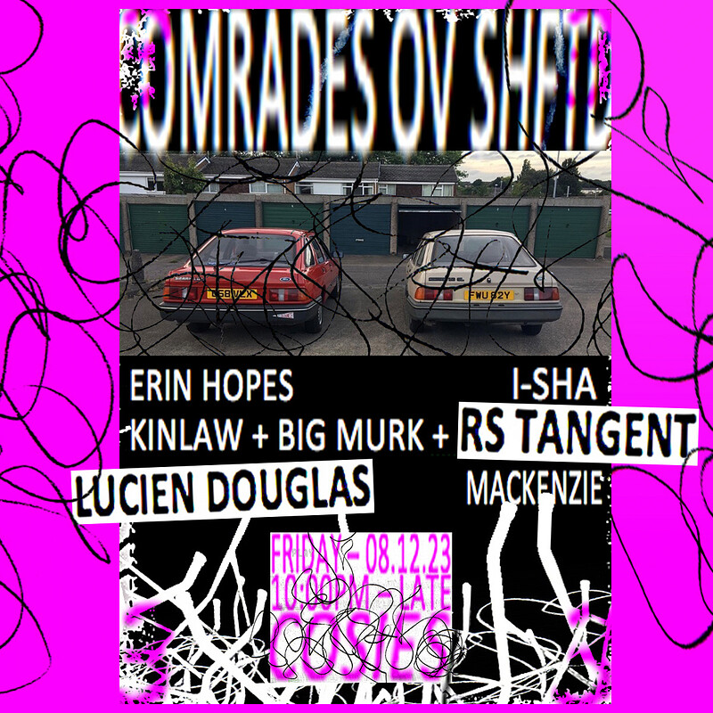 ERIN HOPES + I-SHA + KINLAW + BIG MURK +++++++++++ at Cosies