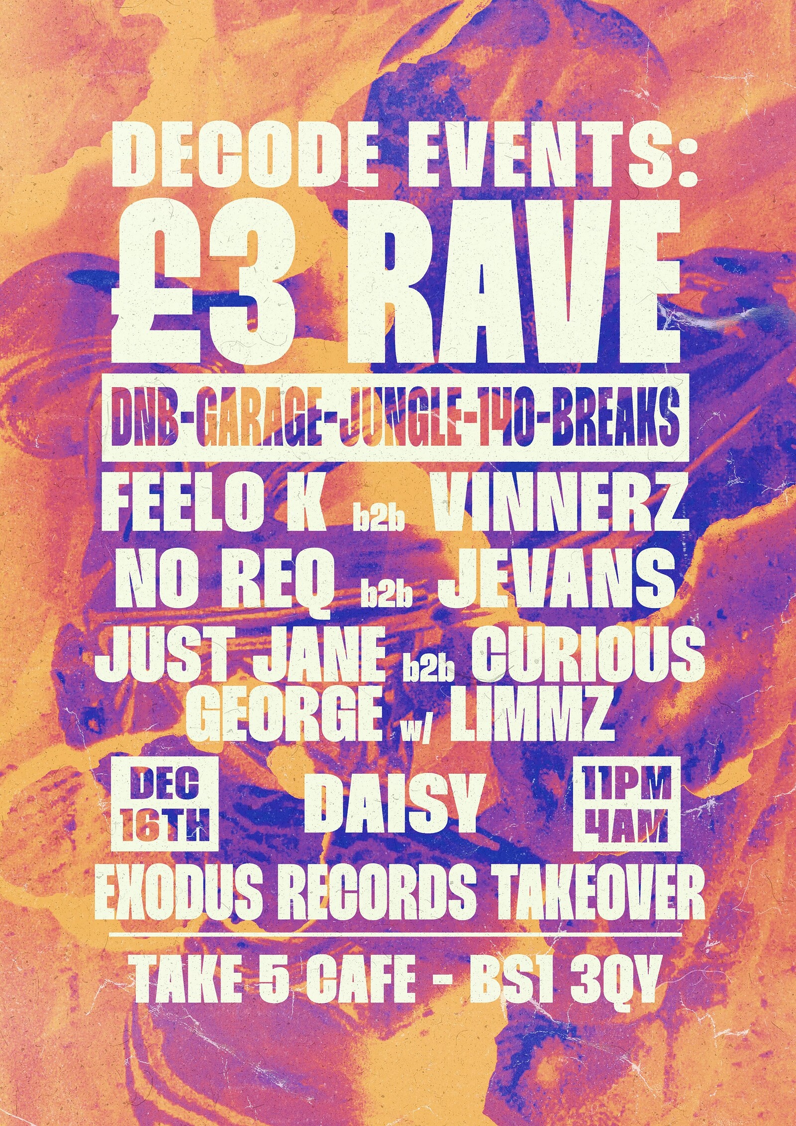 Decode Events: £3 Rave at Take Five Cafe