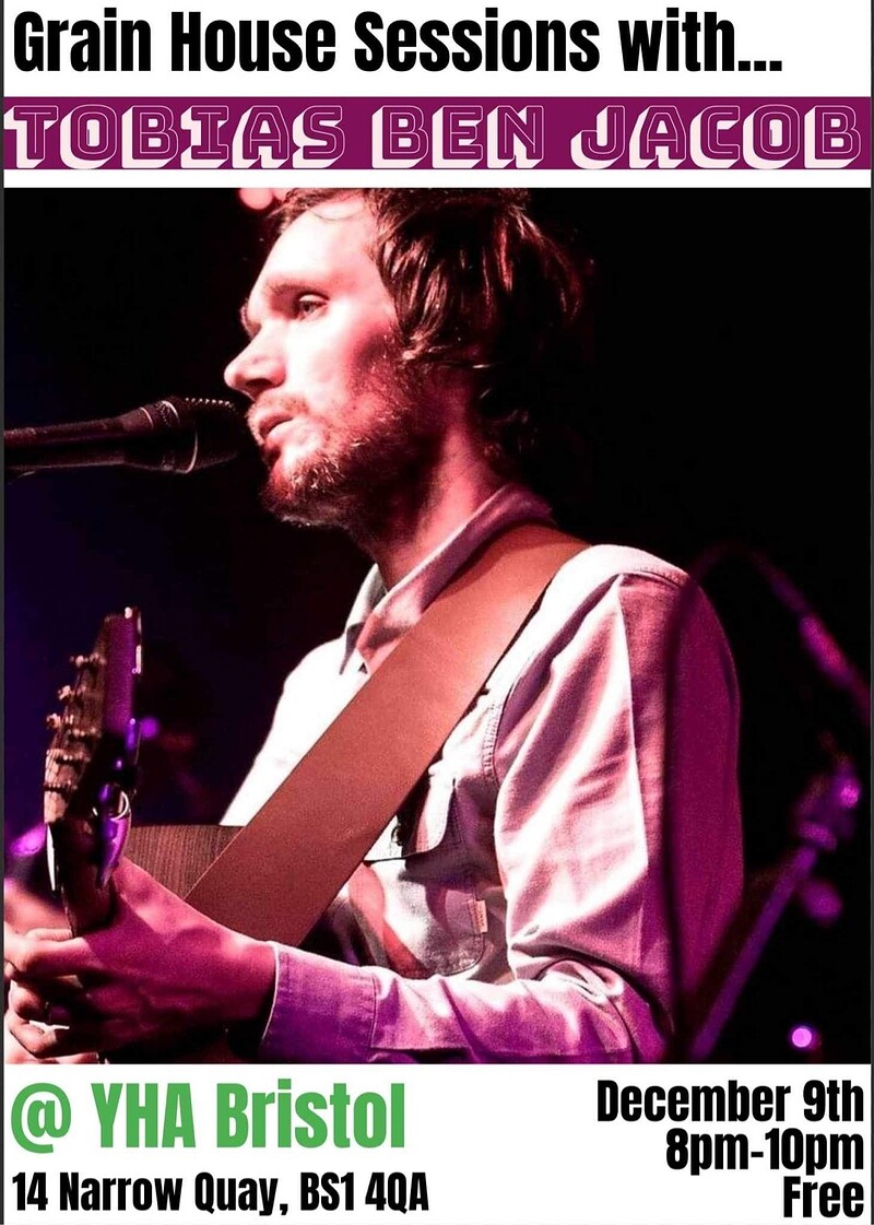 Grain House Sessions with Tobias Ben Jacob at YHA Bristol