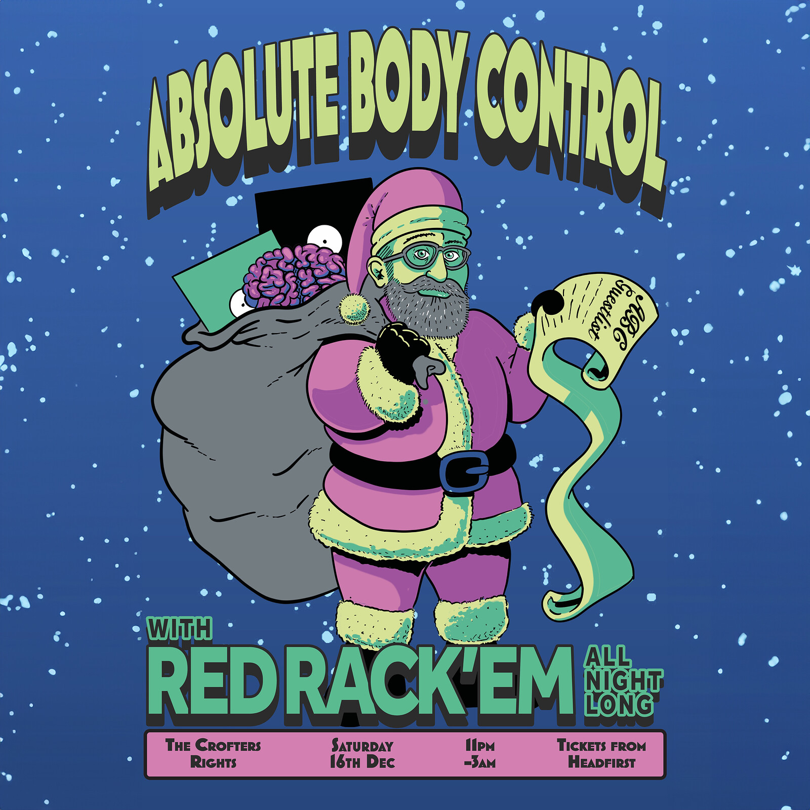 Absolute Body Control Presents... Red Rack'em at Crofters Rights