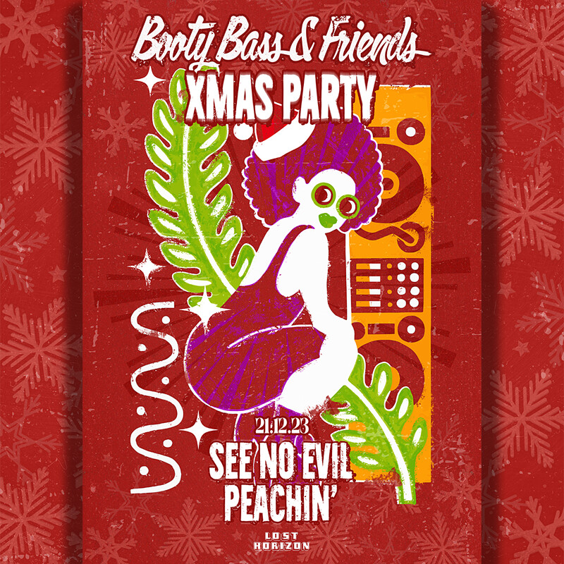 Booty Bass & Friends Xmas Party at Lost Horizon