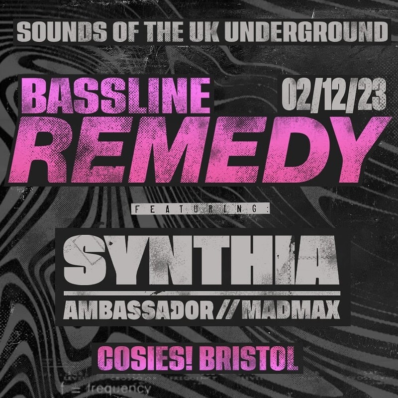 Bassline Remedy at Cosies