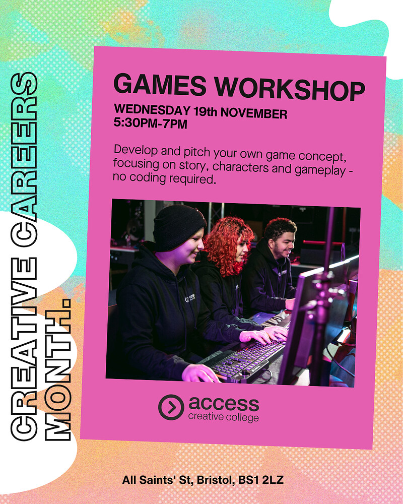 Access Creative College: Games Workshop at Access Creative College Bristol