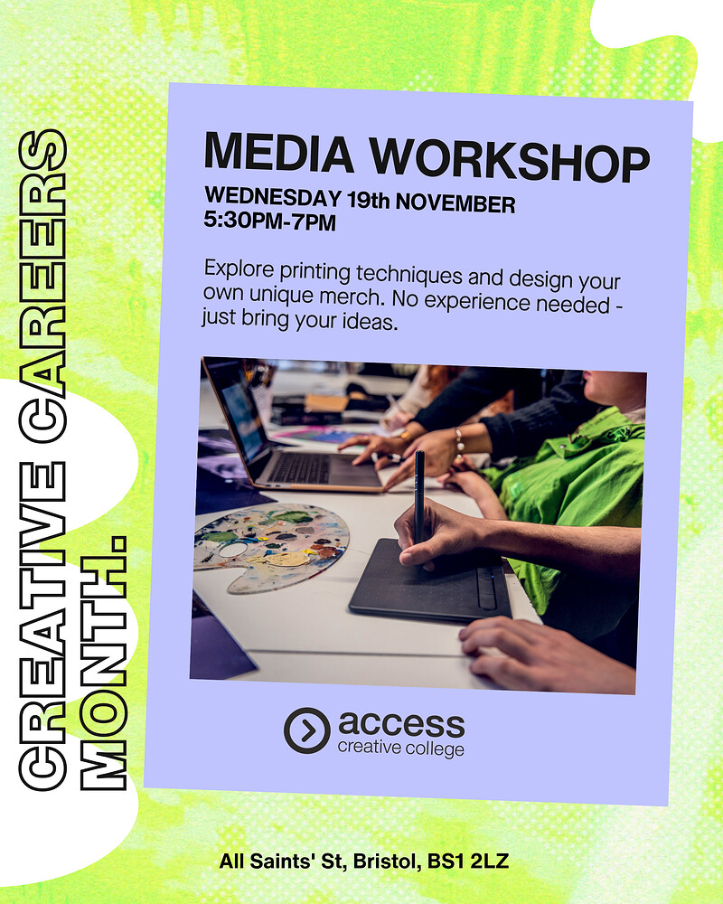 Access Creative College: Media Workshop at Access Creative College Bristol