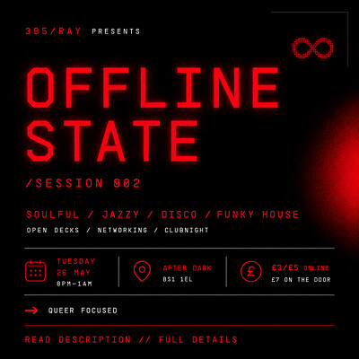 OFFLINE STATE • SESSION 002 at After Dark BS1 1EL