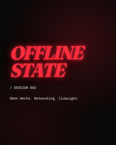 OFFLINE STATE • SESSION 002 at After Dark BS1 1EL