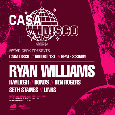 Casa Disco Presents..Ryan Williams w/ More at After Dark