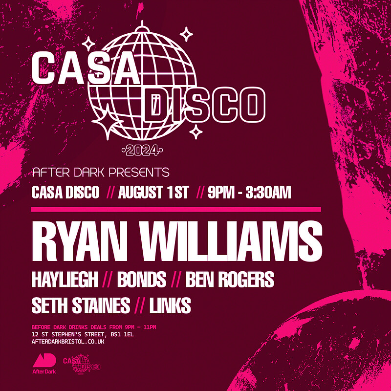 Casa Disco Presents..Ryan Williams w/ More at After Dark