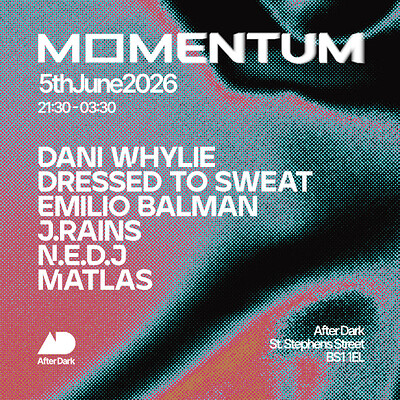 Momentum At After Dark w/ Dani Whylie, Dressed To Sweat & More at After Dark
