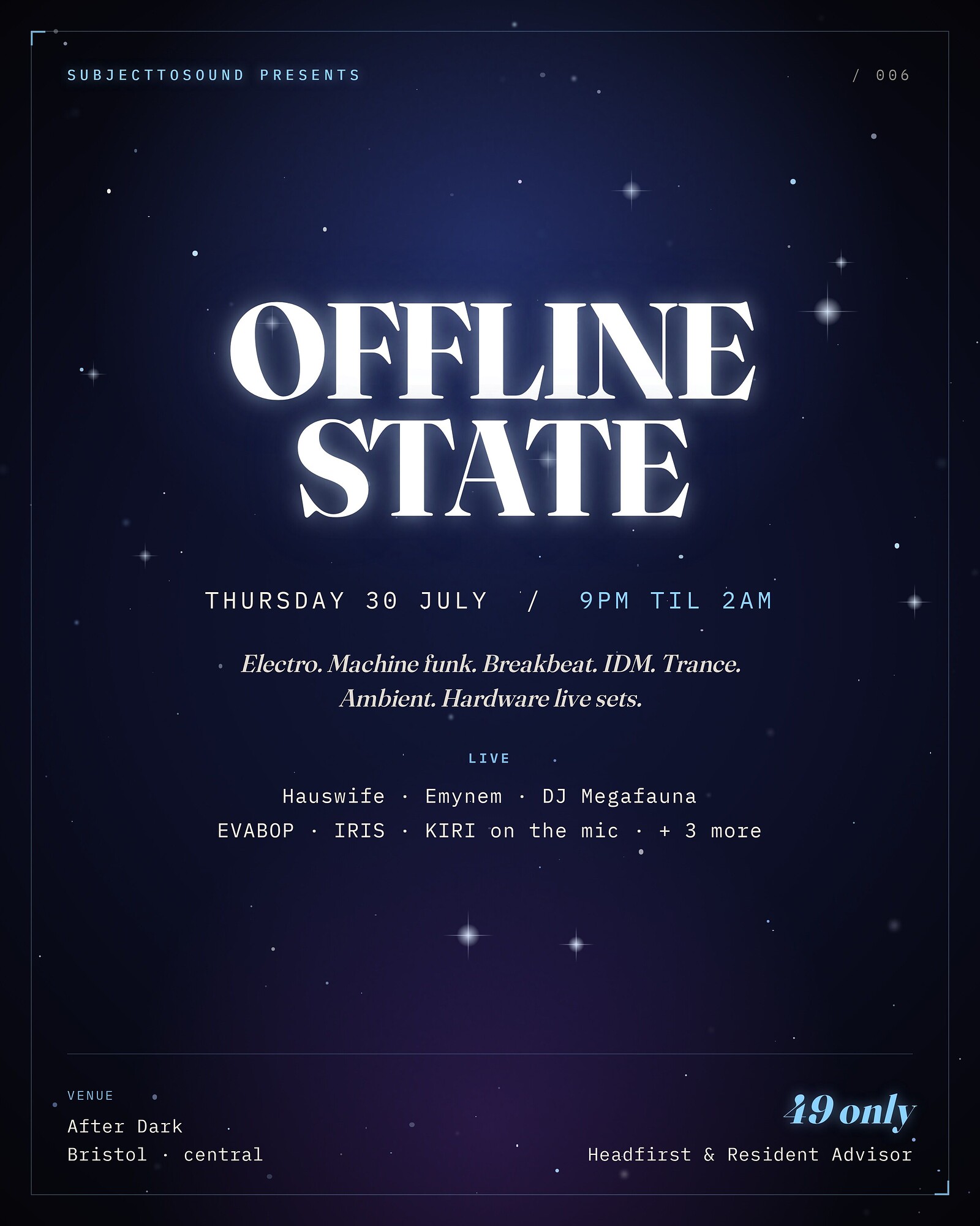 OFFLINE STATE • 006 at After Dark
