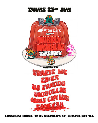 Wibbly Wobblaz: After Dark Takeover w/ Trafic MC at After Dark