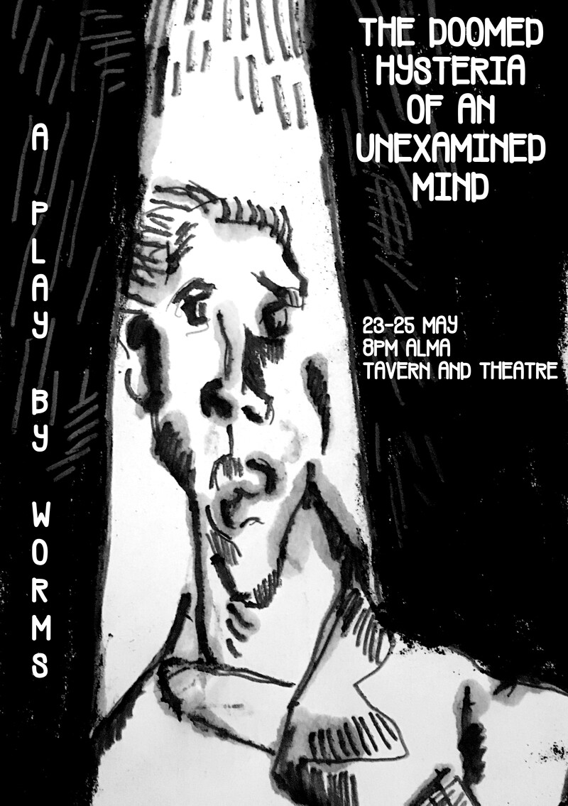 The Doomed Hysteria of an Unexamined Mind at Alma Tavern and Theatre