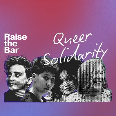 Raise the Bar: Queer Solidarity at Arnolfini