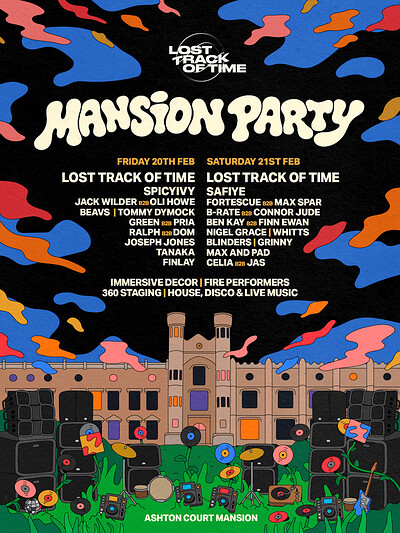 Lost Track of Time Mansion Party - Friday at Ashton Court Mansion