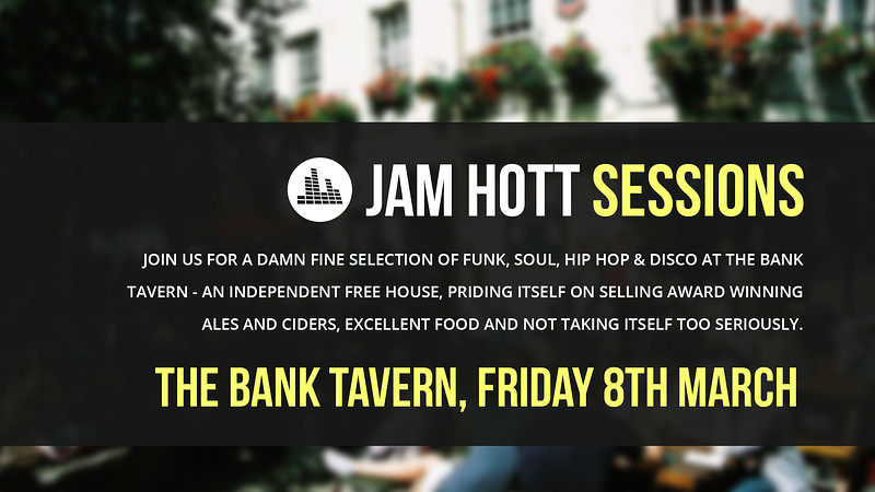 Jam Hott Sessions at The Bank Tavern at Bank Tavern
