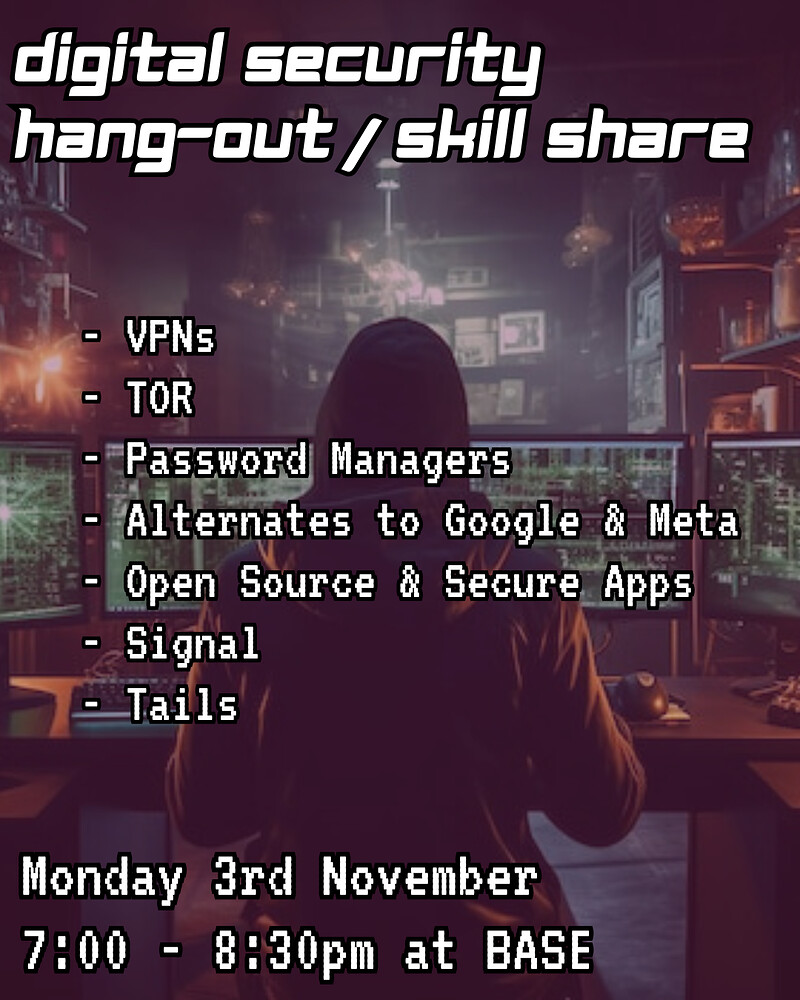 Digital Security Workshop / Skill-Share ‍ at BASE