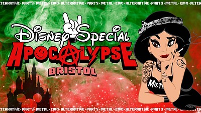 Apocalypse Bristol  - Disney Special - Metal / Emo / Alternative / Party at Basement 45