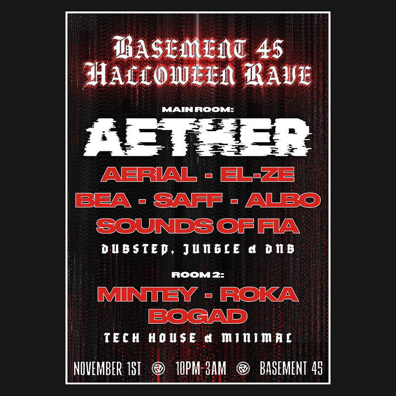 BASEMENT 45 HALLOWEEN RAVE at Basement 45