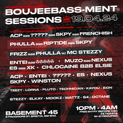 BOUJEEBASS-MENT SESSIONS at Basement 45