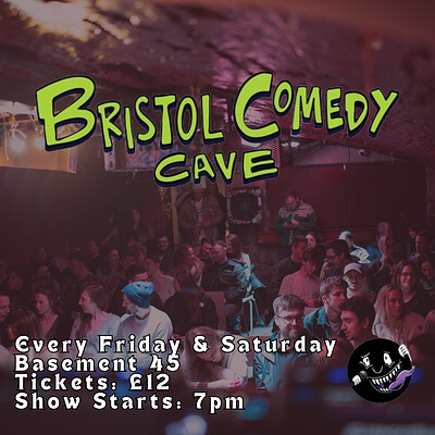 Bristol Comedy Cave at Basement 45