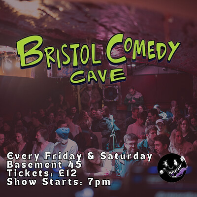 Bristol Comedy Cave at Basement 45