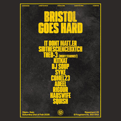BRISTOL GOES HARD 2026 at Basement 45
