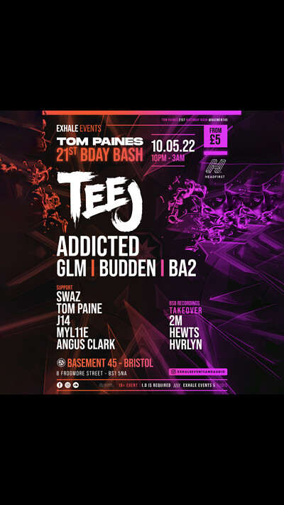 Tom Paine's 21st Bday Bash w/Teej at Basement 45