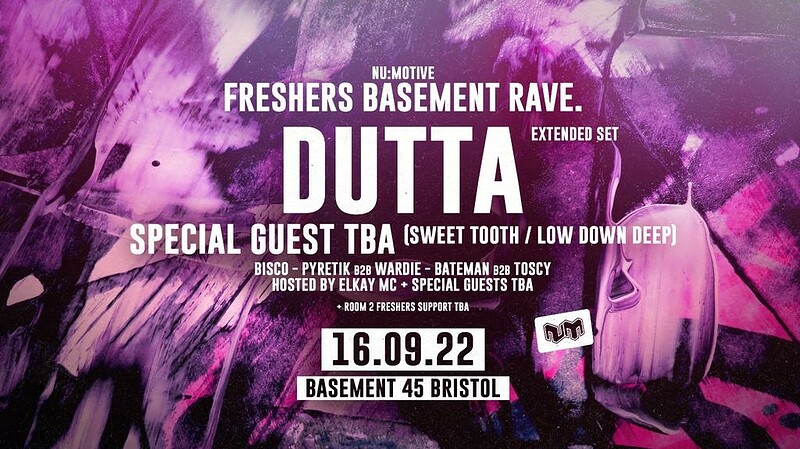 Freshers Basement Rave w/ Dutta at Basement 45