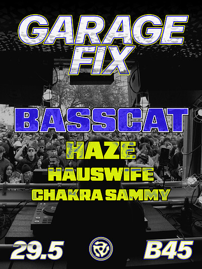 GARAGE FIX with BASSCAT at Basement 45