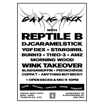 GAY AS F*CK - with Reptile B at Basement 45