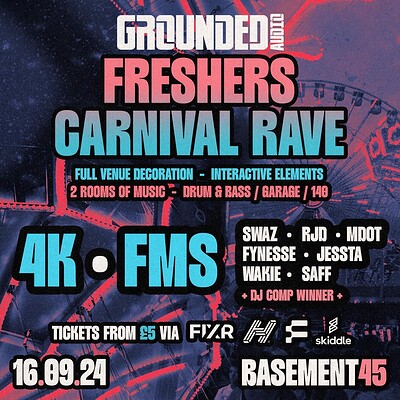 Grounded Audio presents: Freshers Carnival Rave at Basement 45