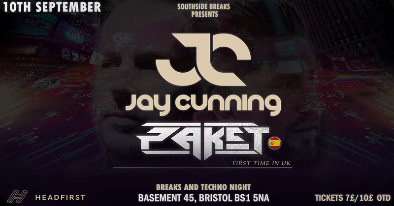 Southside Breaks 003: Jay Cunning / Paket +more at Basement 45