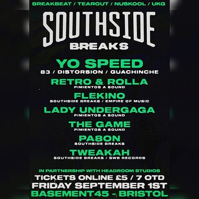 Southside Breaks 011: Yo Speed // Retro & Rolla at Basement 45