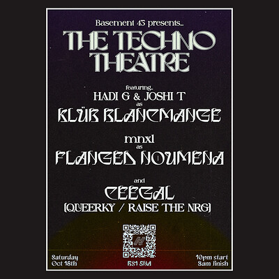 THE TECHNO THEATRE at Basement 45