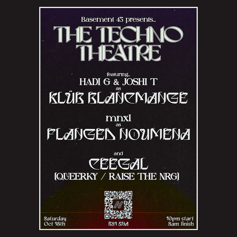 THE TECHNO THEATRE at Basement 45