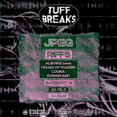 Tuff Breaks Presents: JPEG at Basement 45