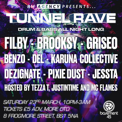 Tunnel Rave - 100% DnB at Basement 45
