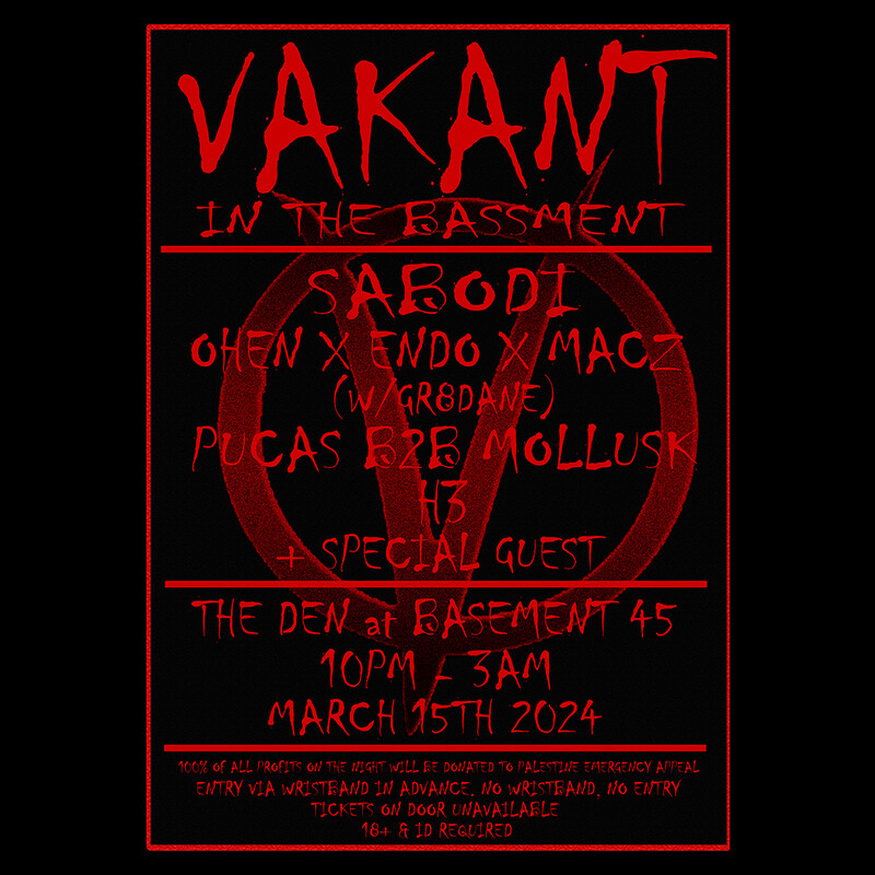 VAKANT IN THE BASSMENT at Basement 45