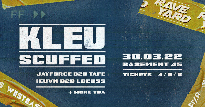 Westbass x The Rave Yard:  KLEU, Scuffed + Support at Basement 45