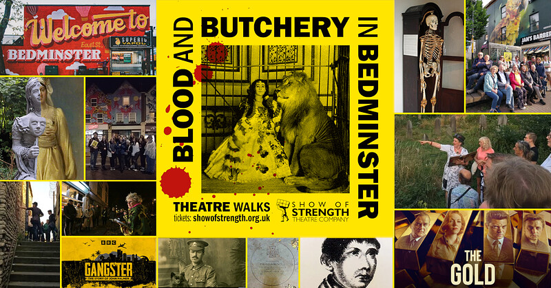 Blood and Butchery in Bedminster - Theatre Walk at Bedminster Walking Tour - Meet/Start: The Dark Horse BS3 4JA