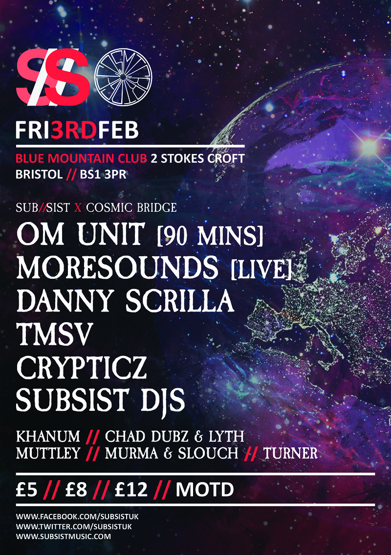 Subsist X Cosmic Bridge at Blue Mountain