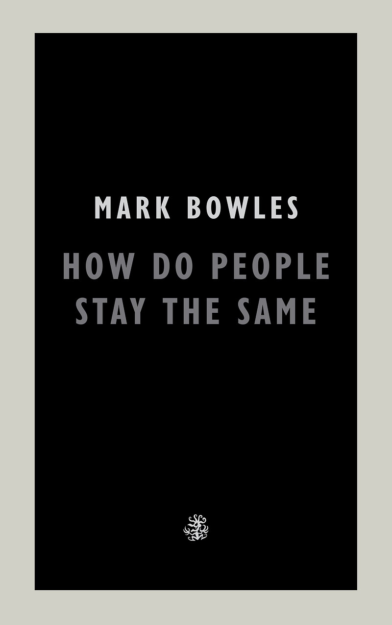 How Do People Stay The Same launch with Mark Bowles at Bookhaus