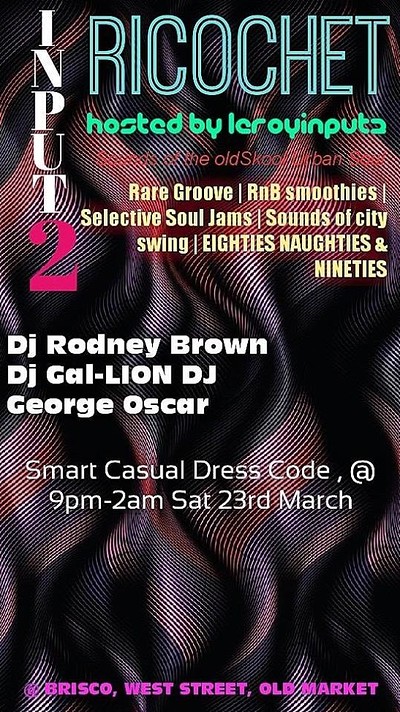RICOCHET  Eighties Naughties & Nin at BRISCO