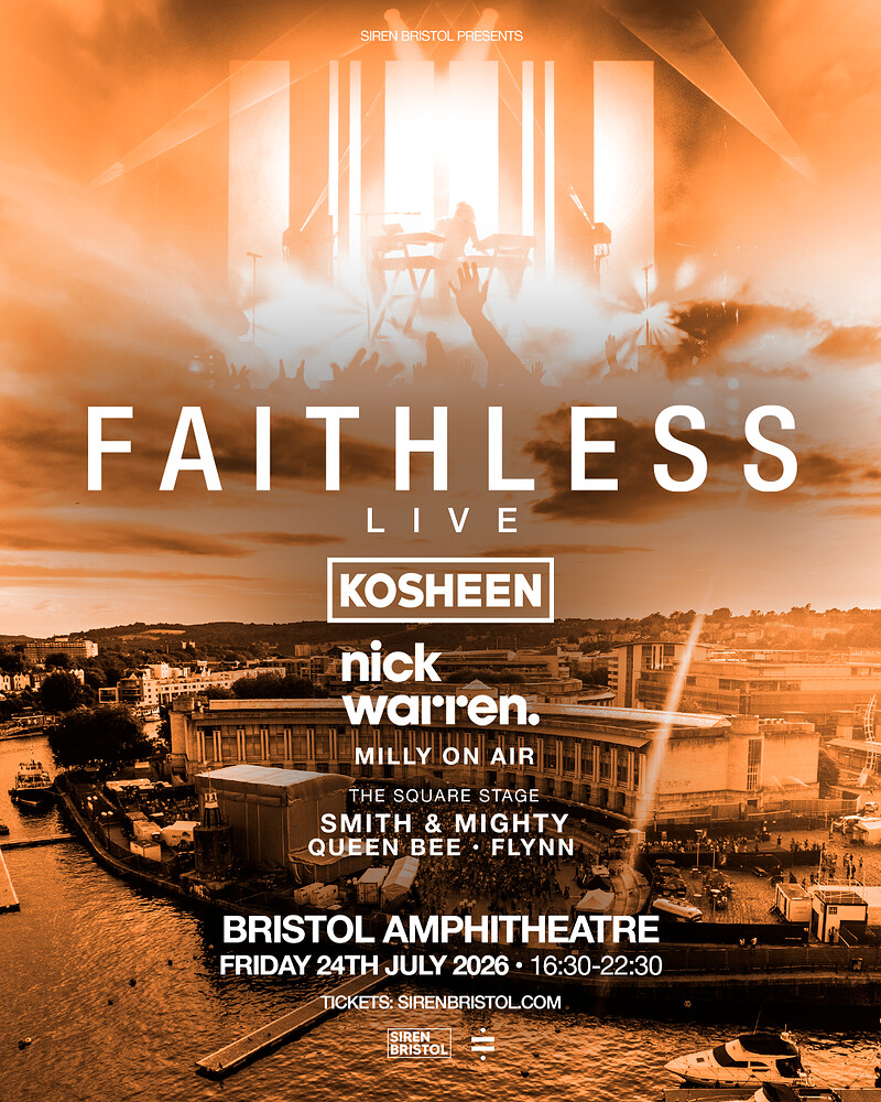 Faithless  on Bristol Harbourside | Siren at Bristol Amphitheatre & Waterfront Square