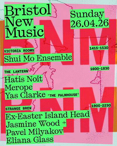 Bristol New Music 2026 - Sunday pass at Bristol Beacon