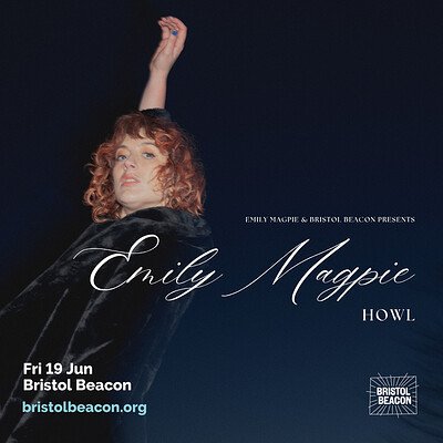 Emily Magpie presents howl at Bristol Beacon