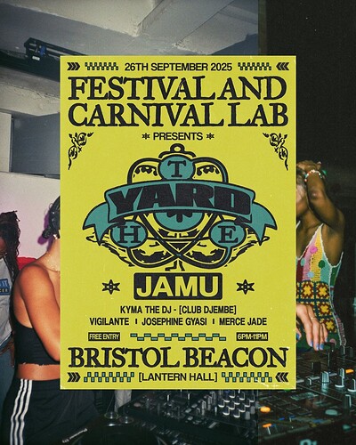 Festival & Carnival Lab present: The Yard at Bristol Beacon