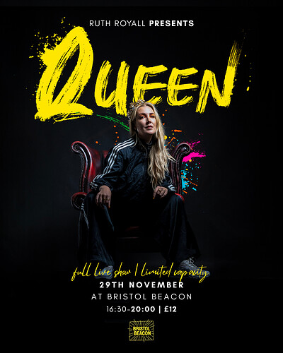 Ruth Royall Presents Queen at Bristol Beacon