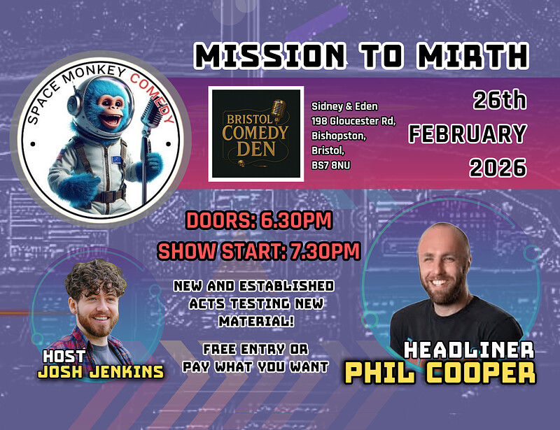 SPACE MONKEY COMEDY with PHIL COOPER at Bristol Comedy Den