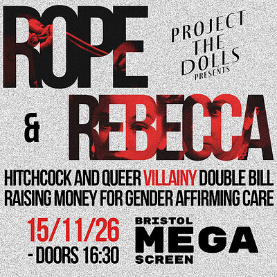 Hitchcock and Queer Villainy: Rope  PG 5.00pm at Bristol Mega Screen